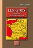 Albert Dauzat - Les patois - Evolution, classification, étude.