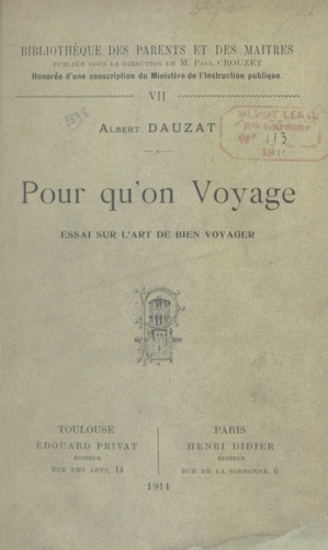 Pour qu'on voyage. Essai sur l'art de bien voyager