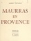 Maurras en Provence