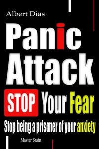  Albert Dias - Panic attack Stop Your Fear.