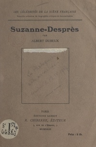 Albert Dubeux - Suzanne-Desprès.