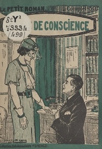 Albert Dubeux - Un cas de conscience.