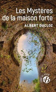 Pdf ebooks téléchargeables gratuitement Les Mystères de la maison forte 9782812940262