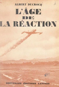 L'âge de la réaction