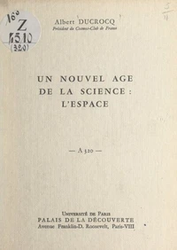 Un nouvel âge de la science : l'espace