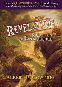 Revelation &amp; Other Tales of Fantascience