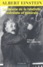 Albert Einstein - La théorie de la relativité restreinte et générale - Suivi de La relativité et le problème de l'espace.