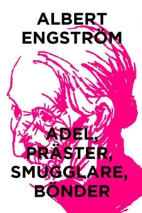 Adel, präster, smugglare, bönder