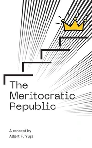 The Meritocratic Republic