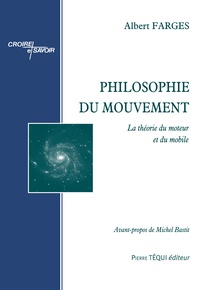 Albert Farges - Philosophie du mouvement.