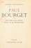 Paul Bourget. Histoire d'un esprit sous la Troisième République. Avec 8 gravures hors texte
