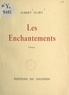 Albert Flory - Les enchantements.