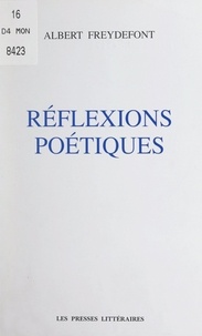 Albert Freydefont et Maurice Batut - Réflexions poétiques.