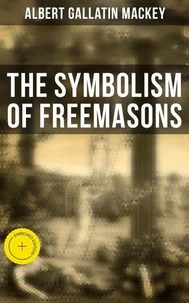 The Symbolism of Freemasons