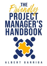 The Fiendly Project Manager's Handbook