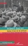 Albert Gazier - Albert Gazier - Autour d'une vie de militant.