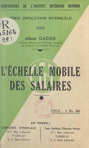 Albert Gazier et  Institut supérieur ouvrier - L'échelle mobile des salaires.