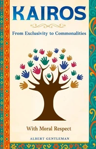 Kairos - From Exclusivity to Commonalities