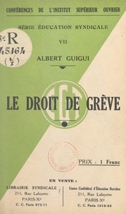 Albert Guigui - Le droit de grève.