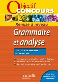 Albert Hamon - Grammaire et analyse - Analyse grammaticale et analyse logique, épreuves écrites.