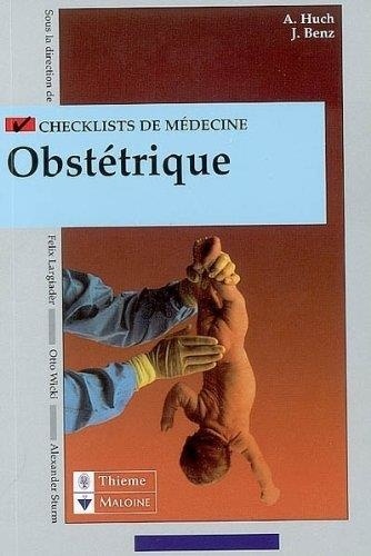 Albert Huch et Jorg Benz - Obstetrique.