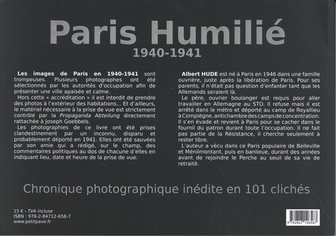 Paris humilié 1940-1941. Chronique photographique inédite en 101 clichés