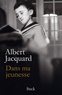 Albert Jacquard - Dans ma jeunesse.