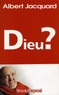 Albert Jacquard - Dieu ?.