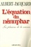 L'Equation du nénuphar. Les plaisirs de la science