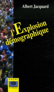 Albert Jacquard - L'Explosion démographique.