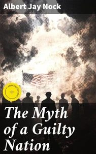 The Myth of a Guilty Nation