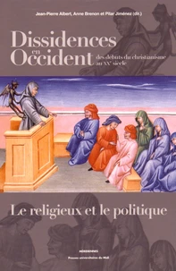 Dissidences en Occident des débuts du christianisme au XXe siècle
