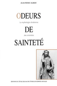 Odeurs de sainteté.