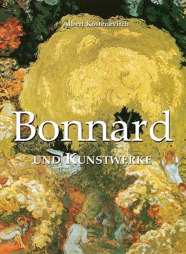 Albert Kostenevitch - Bonnard und Kunstwerke.