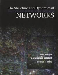 The Structure and Dynamics of Networks