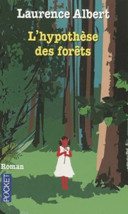 L'hypothèse des forêts
