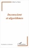 Albert Le Dorze - Inconscient et algorithmes.