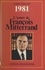 1981. L'année de François Mitterrand