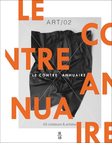 Albert Lefranc - Le contre annuaire Art - Tome 2, 63 créateurs & artistes.