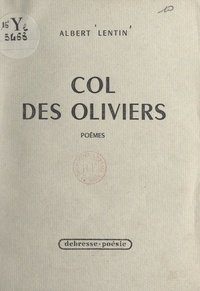 Albert Lentin - Col des oliviers.