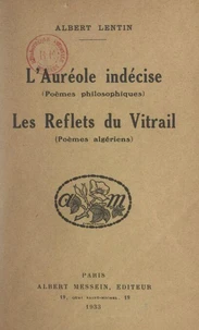 L'auréole indécise (poèmes philosophiques)