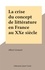 La crise du concept de littérature en France au XXe siècle