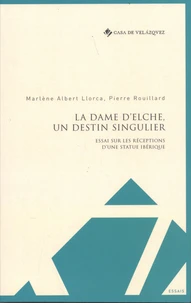 La Dame d'Elche, un destin singulier