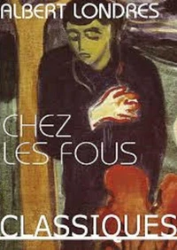 Chez les fous