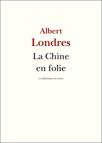 La Chine en folie