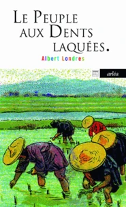 Le peuple aux dents laquées