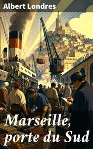 Marseille, porte du Sud