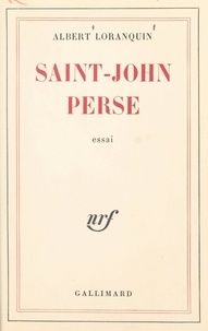 Albert Loranquin - Saint-John Perse.