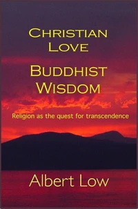 Christian Love Buddhist Wisdom