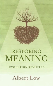 Restoring Meaning: Evolution Revisited